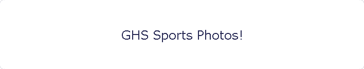 GHS Sports Photos!